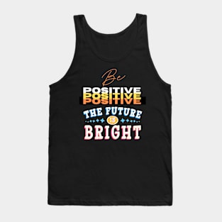 Be Positive Tank Top